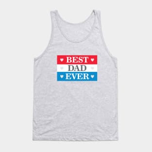 Best Dad Ever Tank Top